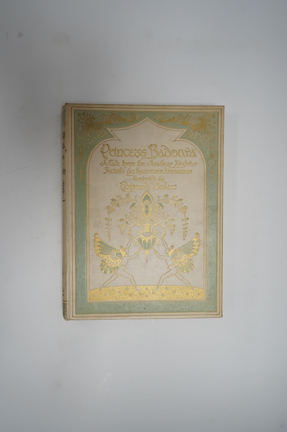 Housman, Laurence - Princess Badoura: a tale of the Arabian Nights retold ... Illustrated by Edmund Dulac. decorated title, 10 coloured and mounted plates (with captioned guards), decorated e/ps.; coloured pictorial and